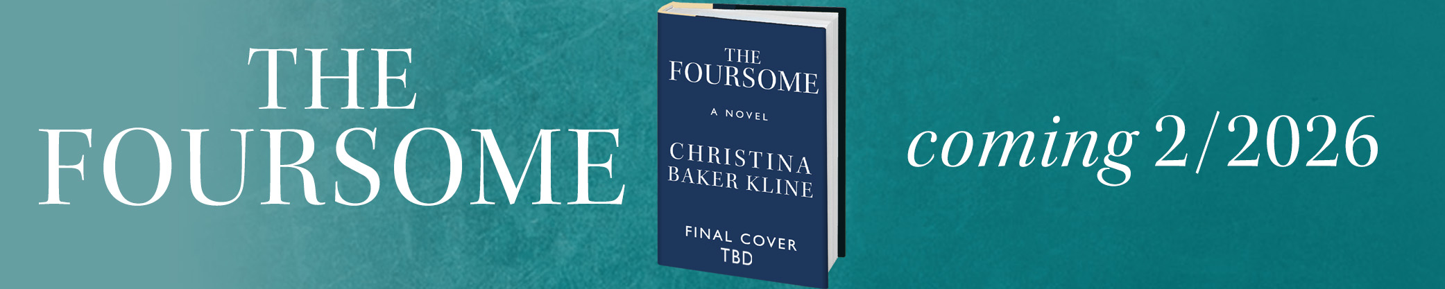 The Foursome by Christina Baker Kline